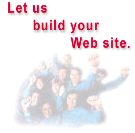 Let us build your Web site.